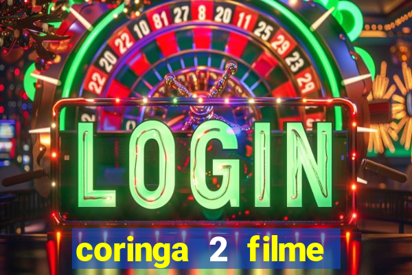 coringa 2 filme completo dublado